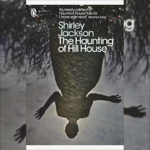 <strong>The Haunting of Hill House</strong> by Shirley Jackson