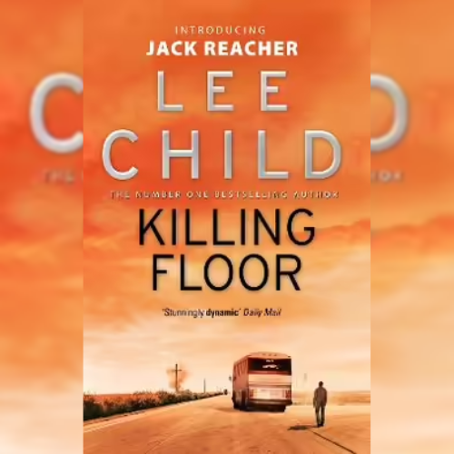 <strong>Killing Floor </strong>by Lee Child