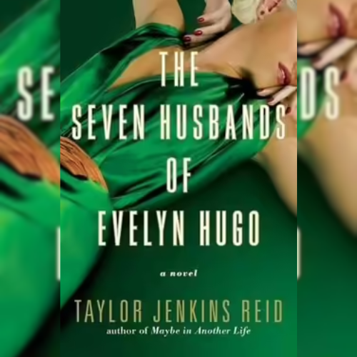<strong>The Seven Husbands of Evelyn Hugo </strong>by Taylor Jenkins Reid